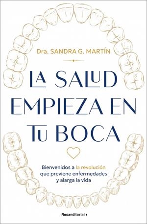 LA SALUD EMPIEZA EN TU BOCA | 9791387905682 | G. MARTÍN, SANDRA | Galatea Llibres | Llibreria online de Reus, Tarragona | Comprar llibres en català i castellà online