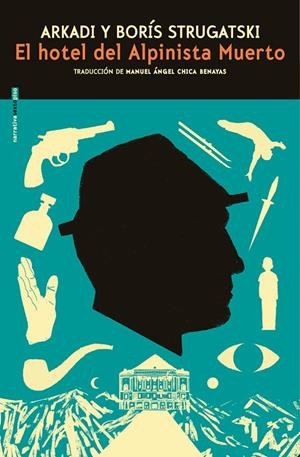 EL HOTEL DEL ALPINISTA MUERTO | 9791388051104 | STRUGATSKI, ARKADI Y BORIS | Galatea Llibres | Librería online de Reus, Tarragona | Comprar libros en catalán y castellano online