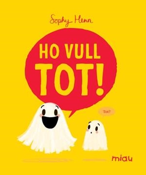 HO VULL TOT! | 9788410208803 | HENN, SOPHY | Galatea Llibres | Librería online de Reus, Tarragona | Comprar libros en catalán y castellano online