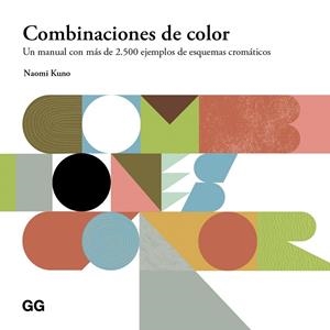 COMBINACIONES DE COLOR | 9788425236754 | KUNO, NAOMI | Galatea Llibres | Llibreria online de Reus, Tarragona | Comprar llibres en català i castellà online