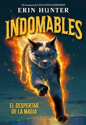 INDOMABLES 1. EL DESPERTAR DE LA MAGIA | 9791388042027 | HUNTER, ERIN | Galatea Llibres | Llibreria online de Reus, Tarragona | Comprar llibres en català i castellà online