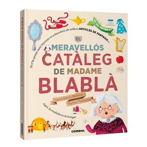 EL MERAVELLOS CATALEG DE MADAME BLABLA | 9788411584098 | GARCIA MOLSOSA, ORIOL | Galatea Llibres | Librería online de Reus, Tarragona | Comprar libros en catalán y castellano online