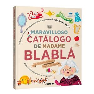 EL MARAVILLOSO CATÁLOGO DE MADAME BLABLÁ | 9788411584104 | GARCIA MOLSOSA, ORIOL | Galatea Llibres | Librería online de Reus, Tarragona | Comprar libros en catalán y castellano online