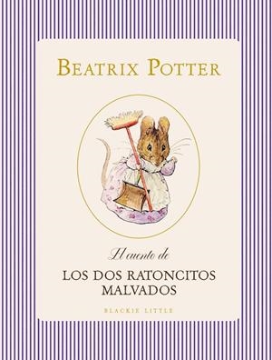 EL CUENTO DE LOS DOS RATONCITOS MALVADOS | 9791388154386 | POTTER, BEATRIX | Galatea Llibres | Llibreria online de Reus, Tarragona | Comprar llibres en català i castellà online