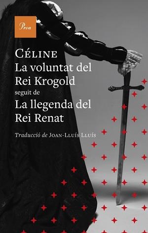 LA VOLUNTAT DEL REI KROGOLD | 9791388369131 | CÉLINE, LOUIS-FERDINAND | Galatea Llibres | Llibreria online de Reus, Tarragona | Comprar llibres en català i castellà online