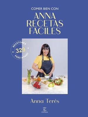 COMER BIEN CON ANNA RECETAS FÁCILES | 9788467083071 | TERES, ANNA | Galatea Llibres | Llibreria online de Reus, Tarragona | Comprar llibres en català i castellà online