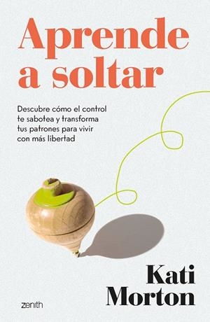 APRENDE A SOLTAR | 9788408324201 | MORTON, KATI | Galatea Llibres | Llibreria online de Reus, Tarragona | Comprar llibres en català i castellà online