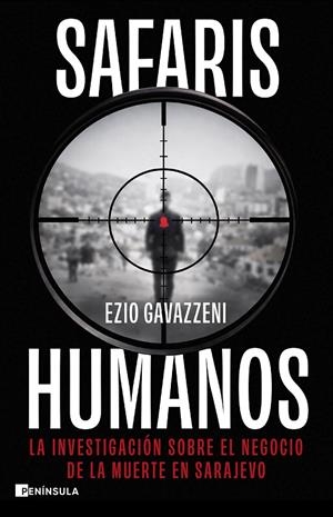 SAFARIS HUMANOS | 9788411005289 | GAVAZZENI, EZIO | Galatea Llibres | Llibreria online de Reus, Tarragona | Comprar llibres en català i castellà online