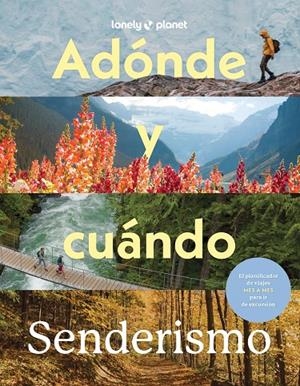 ADÓNDE Y CUÁNDO - SENDERISMO | 9788408310594 | BAXTER, SARAH/BLOOMFIELD, PAUL | Galatea Llibres | Librería online de Reus, Tarragona | Comprar libros en catalán y castellano online