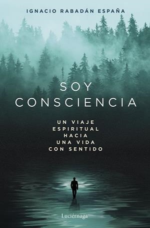 SOY CONSCIENCIA | 9791387667788 | RABADÁN ESPAÑA, IGNACIO | Galatea Llibres | Llibreria online de Reus, Tarragona | Comprar llibres en català i castellà online