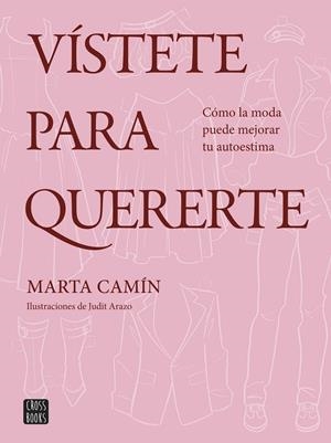 VÍSTETE PARA QUERERTE | 9788408324621 | CAMÍN, MARTA | Galatea Llibres | Librería online de Reus, Tarragona | Comprar libros en catalán y castellano online