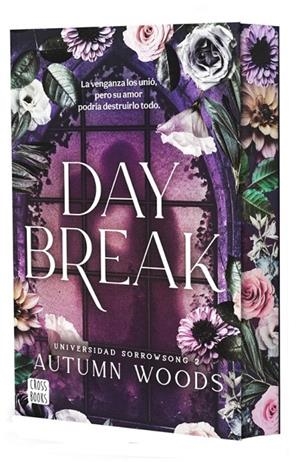 DAYBREAK (UNIVERSIDAD SORROWSONG, 2) | 9788408324485 | AUTUMN WOODS | Galatea Llibres | Llibreria online de Reus, Tarragona | Comprar llibres en català i castellà online