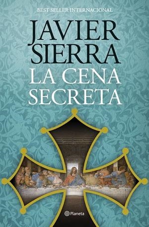 LA CENA SECRETA | 9788408324867 | SIERRA, JAVIER | Galatea Llibres | Llibreria online de Reus, Tarragona | Comprar llibres en català i castellà online