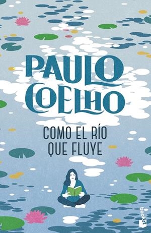 COMO EL RÍO QUE FLUYE | 9788408325574 | COELHO, PAULO | Galatea Llibres | Llibreria online de Reus, Tarragona | Comprar llibres en català i castellà online