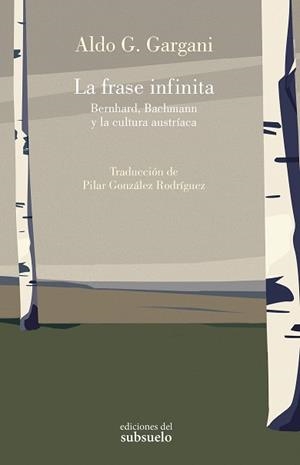 LA FRASE INFINITA | 9788412974782 | GARGANI, ALDO GIORGIO | Galatea Llibres | Llibreria online de Reus, Tarragona | Comprar llibres en català i castellà online