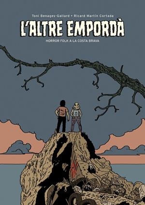 L'ALTRE EMPORDÀ | 9788419523440 | MARTÍN CORTADA, RICARD/BENAGES-GALLARD, TONI | Galatea Llibres | Llibreria online de Reus, Tarragona | Comprar llibres en català i castellà online