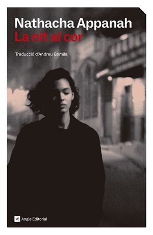 LA NIT AL COR | 9791387853563 | APPANAH, NATHACHA | Galatea Llibres | Librería online de Reus, Tarragona | Comprar libros en catalán y castellano online