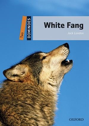 DOMINOES 2. WHITE FANG MP3 PACK | 9780194639712 | LONDON, JACK | Galatea Llibres | Llibreria online de Reus, Tarragona | Comprar llibres en català i castellà online