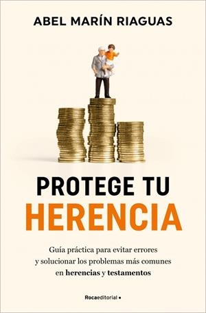 PROTEGE TU HERENCIA | 9788410096868 | MARÍN, ABEL | Galatea Llibres | Llibreria online de Reus, Tarragona | Comprar llibres en català i castellà online