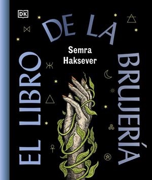 EL LIBRO DE LA BRUJERÍA | 9780241837832 | HAKSEVER, SEMRA | Galatea Llibres | Llibreria online de Reus, Tarragona | Comprar llibres en català i castellà online