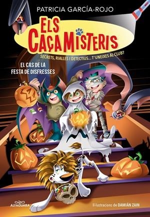 ELS CAÇAMISTERIS 11 - EL CAS DE LA FESTA DE DISFRESSES | 9791387949761 | GARCÍA-ROJO, PATRICIA | Galatea Llibres | Llibreria online de Reus, Tarragona | Comprar llibres en català i castellà online