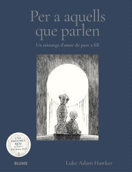 PER A AQUELLS QUE PARLEN | 9791388023705 | ADAN HAWKER, LUKEN | Galatea Llibres | Llibreria online de Reus, Tarragona | Comprar llibres en català i castellà online