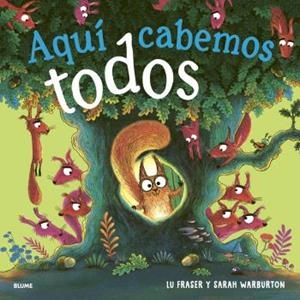 AQUÍ CABEMOS TODOS | 9791388023538 | FRASER, LU/WARBURTON, SARAH | Galatea Llibres | Llibreria online de Reus, Tarragona | Comprar llibres en català i castellà online