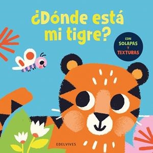 ¿DÓNDE ESTÁ MI TIGRE? | 9788414065204 | TOWNHOUSE PUBLISHING LTD | Galatea Llibres | Llibreria online de Reus, Tarragona | Comprar llibres en català i castellà online