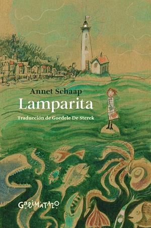 LAMPARITA | 9791399054538 | SCHAAP, ANNET | Galatea Llibres | Librería online de Reus, Tarragona | Comprar libros en catalán y castellano online