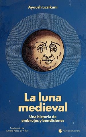LA LUNA MEDIEVAL | 9791387624583 | LAZIKANI, AYOUSH | Galatea Llibres | Llibreria online de Reus, Tarragona | Comprar llibres en català i castellà online