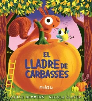 EL LLADRE DE CARBASSES | 9791388030130 | HEMMING, ALICE | Galatea Llibres | Librería online de Reus, Tarragona | Comprar libros en catalán y castellano online