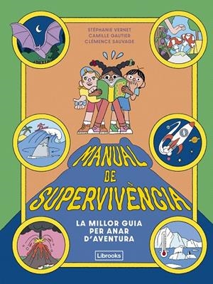 MANUAL DE SUPERVIVÈNCIA | 9791399209754 | VERNET, STÉPHANIE/GAUTIER, CAMILLE | Galatea Llibres | Llibreria online de Reus, Tarragona | Comprar llibres en català i castellà online