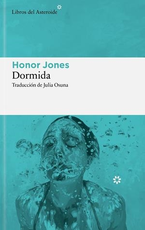 DORMIDA | 9788410178960 | JONES, HONOR | Galatea Llibres | Librería online de Reus, Tarragona | Comprar libros en catalán y castellano online