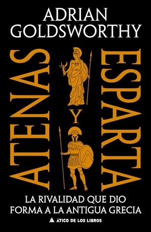 ATENAS Y ESPARTA | 9791387592738 | GOLDSWORTHY, ADRIAN | Galatea Llibres | Llibreria online de Reus, Tarragona | Comprar llibres en català i castellà online