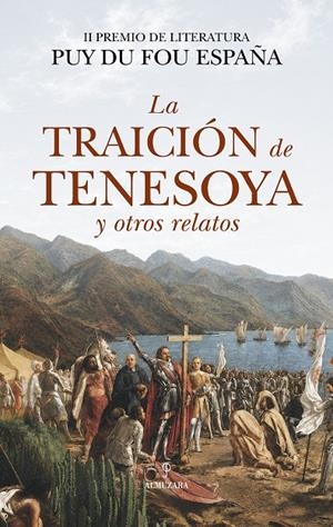 LA TRAICIÓN DE TENESOYA Y OTROS RELATOS | 9791370205478 | PUY DU FOU ESPAÑA | Galatea Llibres | Llibreria online de Reus, Tarragona | Comprar llibres en català i castellà online