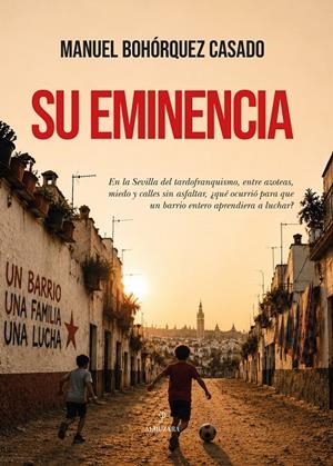 SU EMINENCIA | 9788419962836 | BOHÓRQUEZ CASADO, MANUEL | Galatea Llibres | Llibreria online de Reus, Tarragona | Comprar llibres en català i castellà online