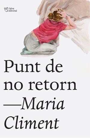 PUNT DE NO RETORN | 9791387672683 | CLIMENT, MARIA | Galatea Llibres | Librería online de Reus, Tarragona | Comprar libros en catalán y castellano online