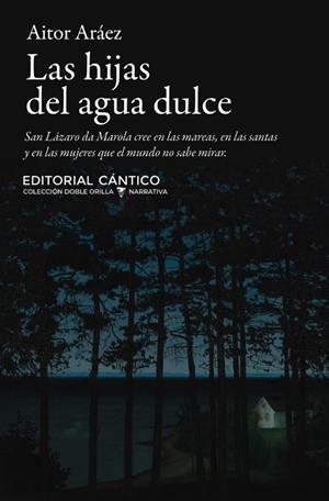 LAS HIJAS DEL AGUA DULCE | 9791388017445 | ARÁEZ PÉREZ, AITOR | Galatea Llibres | Llibreria online de Reus, Tarragona | Comprar llibres en català i castellà online