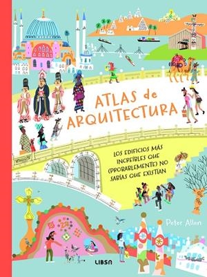 ATLAS DE ARQUITECTURA | 9788466245081 | ALLEN, PETER | Galatea Llibres | Librería online de Reus, Tarragona | Comprar libros en catalán y castellano online