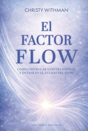 EL FACTOR FLOW | 9788411724272 | WHITMAN, CHRISTY | Galatea Llibres | Llibreria online de Reus, Tarragona | Comprar llibres en català i castellà online
