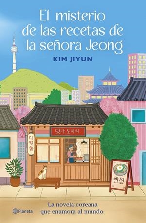 EL MISTERIO DE LAS RECETAS DE LA SEÑORA JEONG | 9788408325512 | JIYUN, KIM | Galatea Llibres | Llibreria online de Reus, Tarragona | Comprar llibres en català i castellà online