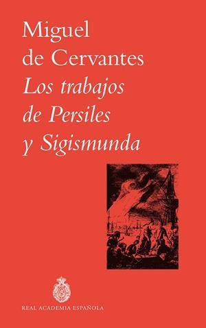 LOS TRABAJOS DE PERSILES Y SIGISMUNDA | 9788467082852 | CERVANTES, MIGUEL DE | Galatea Llibres | Librería online de Reus, Tarragona | Comprar libros en catalán y castellano online