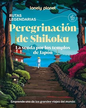 PEREGRINACIÓN DE SHIKOKU | 9788408323952 | MCLACHLAN, CRAIG/KORTEMAN, JESSICA | Galatea Llibres | Llibreria online de Reus, Tarragona | Comprar llibres en català i castellà online