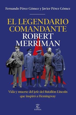 EL LEGENDARIO COMANDANTE ROBERT MERRIMAN | 9788467083439 | PÉREZ GÓMEZ, FERNANDO/PÉREZ GÓMEZ, JAVIER | Galatea Llibres | Llibreria online de Reus, Tarragona | Comprar llibres en català i castellà online