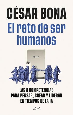 EL RETO DE SER HUMANOS | 9788434440821 | BONA, CÉSAR | Galatea Llibres | Llibreria online de Reus, Tarragona | Comprar llibres en català i castellà online