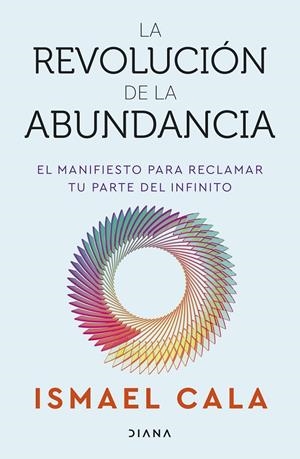 LA REVOLUCIÓN DE LA ABUNDANCIA | 9788411193658 | CALA, ISMAEL | Galatea Llibres | Llibreria online de Reus, Tarragona | Comprar llibres en català i castellà online