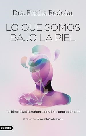 LO QUE SOMOS BAJO LA PIEL | 9788423370511 | REDOLAR, EMILIA | Galatea Llibres | Librería online de Reus, Tarragona | Comprar libros en catalán y castellano online