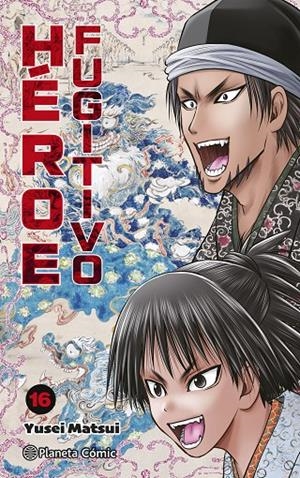 HÉROE FUGITIVO 16 | 9791388101069 | MATSUI, YUSEI | Galatea Llibres | Llibreria online de Reus, Tarragona | Comprar llibres en català i castellà online