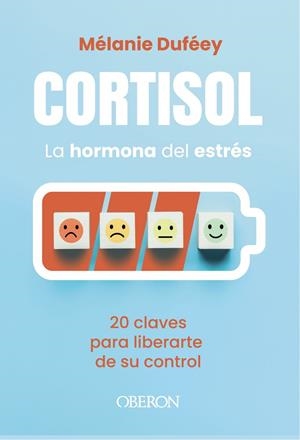 CORTISOL, LA HORMONA DEL ESTRÉS | 9791387775445 | DUFÉEY, MÉLANIE | Galatea Llibres | Llibreria online de Reus, Tarragona | Comprar llibres en català i castellà online