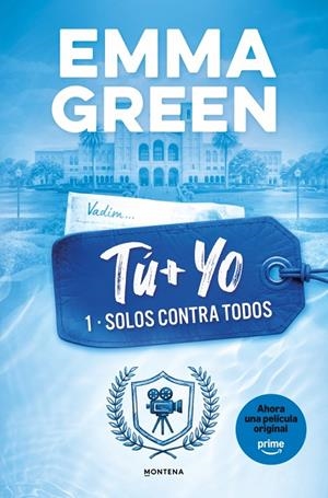 TU + YO. SOLOS CONTRA TODOS. (TU + YO 1) | 9788419746399 | GREEN, EMMA | Galatea Llibres | Llibreria online de Reus, Tarragona | Comprar llibres en català i castellà online